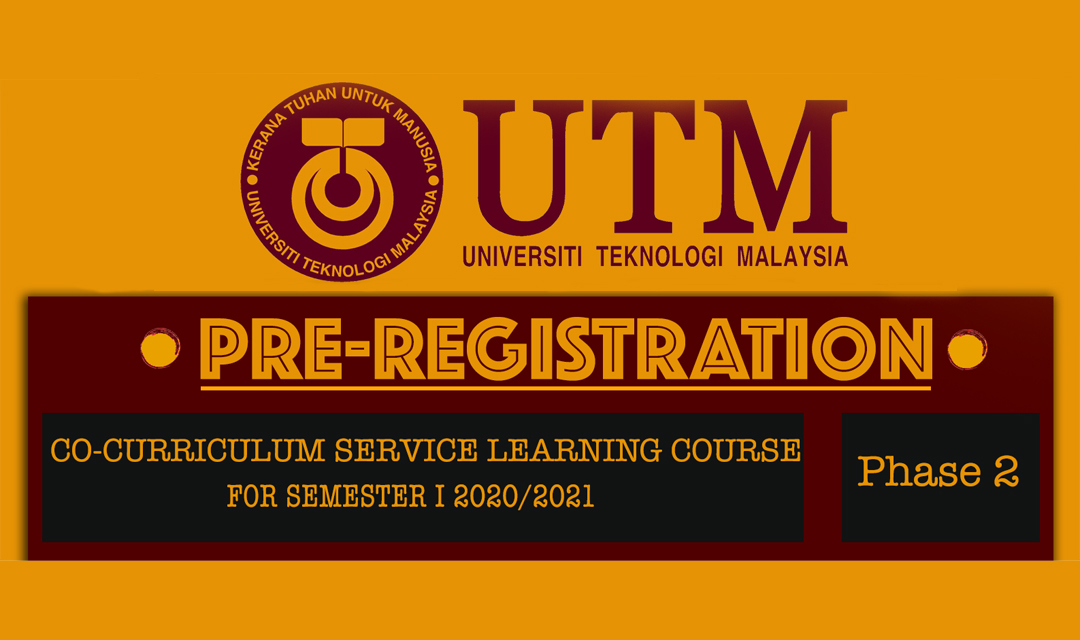 PRE-REGISTRATION CO-CURRICULUM SERVICE LEARNING COURSE FOR SEMESTER I 2020/2021